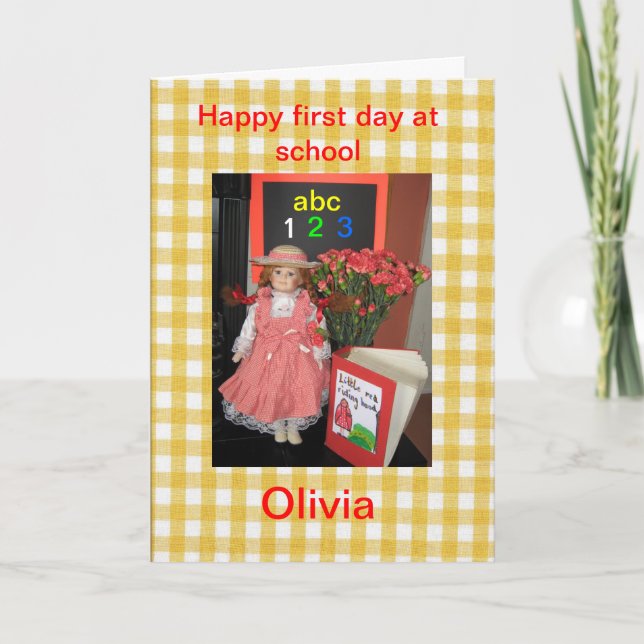 Happy first day at school Olivia card. Card (Front)