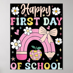 Happy First Day Back To School Pencil Teacher Girl Poster