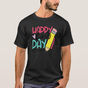 Happy First Day Let's Do This Welcome Back To Scho T-Shirt