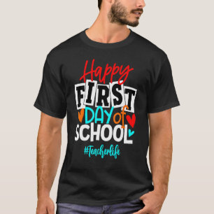 Happy First Day Let's Do This Welcome Back To Scho T-Shirt