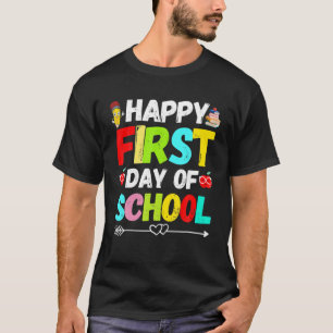 Happy First Day Let's Do This Welcome Back To Scho T-Shirt