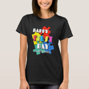 Happy First Day Let's Do This Welcome Back To Scho T-Shirt