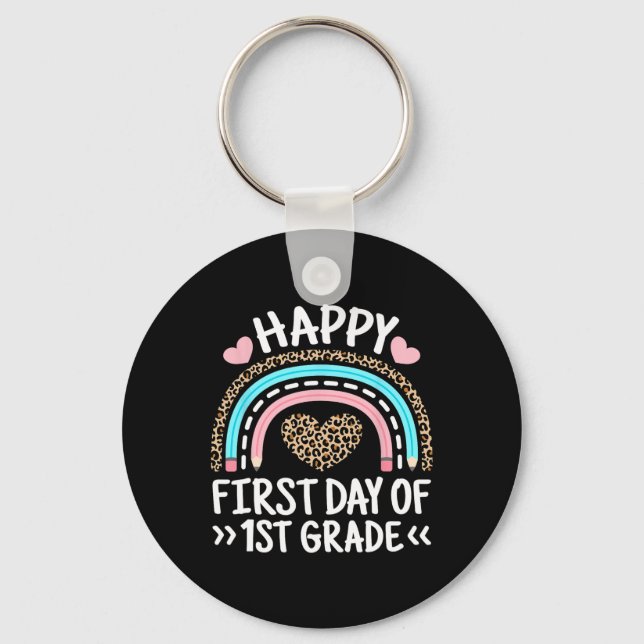 Happy First Day Of 1st Grade Leopard Rainbow Teach Keychain (Front)