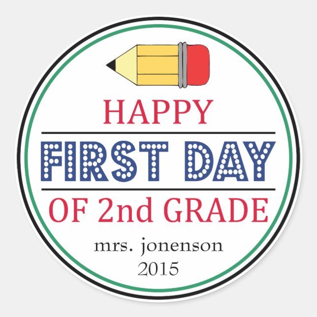Happy First Day Of 2nd Grade Pencil Sticker (Front)