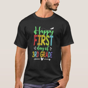 Happy First Day Of 3rd Grade Teacher Students Back T-Shirt