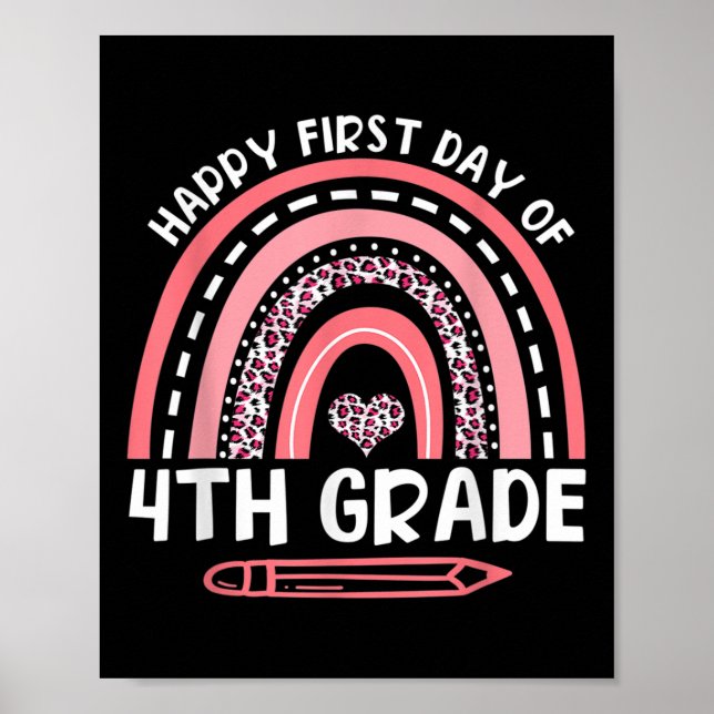 Happy First Day Of 4th Grade Leopard Rainbow First Poster (Front)