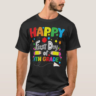Happy First Day of 4th Grade Teacher Student Back  T-Shirt