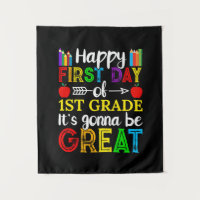 Happy First Day Of First Grade