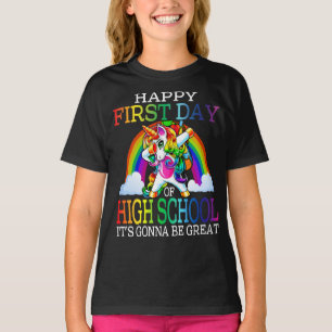 Happy First Day Of High School  T-Shirt