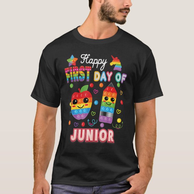 Happy First Day Of Junior Fidget Toy Kid Back To S T-Shirt (Front)