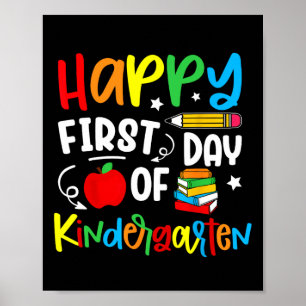 Happy First Day Of Kindergarten Back To School Tea Poster