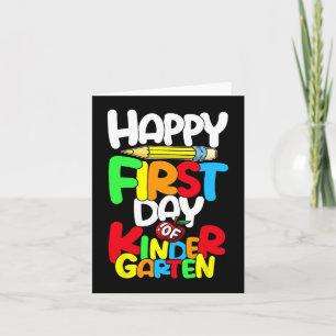 Happy First Day Of Kindergarten Teacher Back To Sc Card