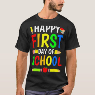 Happy First Day Of Pre K Teacher Student Back To S T-Shirt