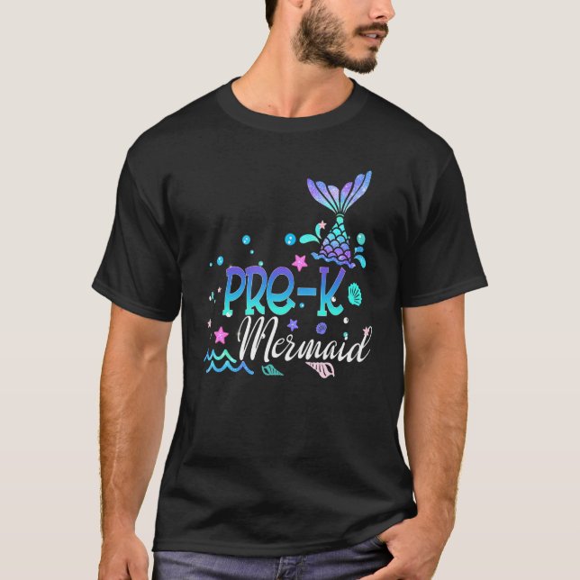 Happy First Day Of Pre Kinder Mermaid Back To Scho T-Shirt (Front)