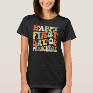 Happy First Day Of Preschool Retro Groovy Back To  T-Shirt