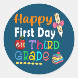 Happy First Day of School 3rd Grade Teacher Classic Round Sticker