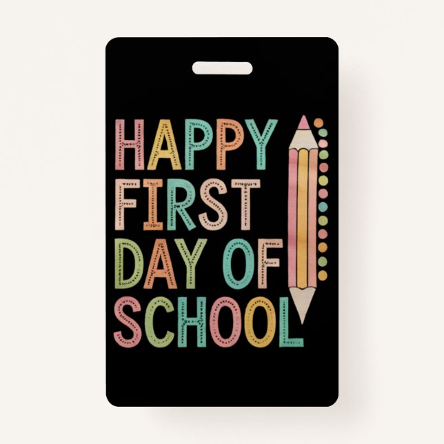 Happy First Day of School Back to School Badge (Front)