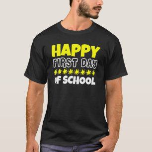 Happy First Day Of School Back To School Humor App T-Shirt