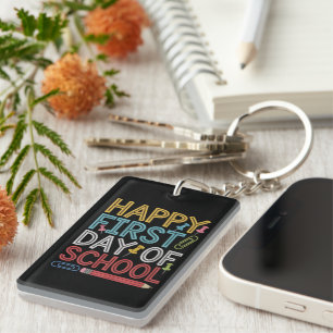 Happy First Day Of School Back To School Keychain