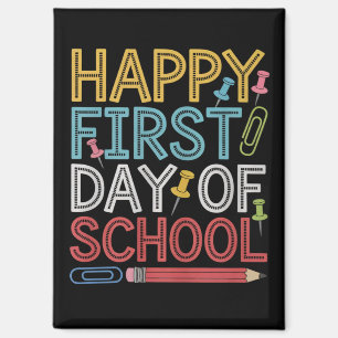 Happy First Day Of School Back To School  Magnet