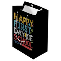 Happy First Day Of School Back To School