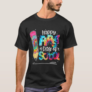 Happy First Day Of School Back To School T-Shirt