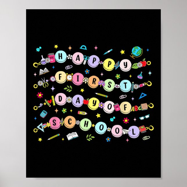 Happy First Day Of School Bracelet Back To School  Poster (Front)
