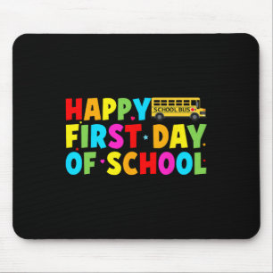 Happy First Day Of School Bus Driver Welcome Back Mouse Pad