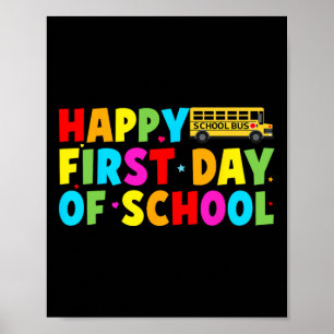 Happy First Day Of School Bus Driver Welcome Back Poster