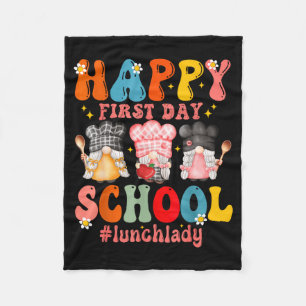 Happy First Day Of School Cafeteria Worker Lunch Fleece Blanket