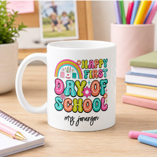Happy First Day of School Coffee Mug