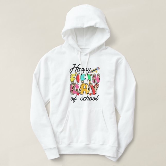 happy first day of school first grade rainbow hoodie (Design Front)