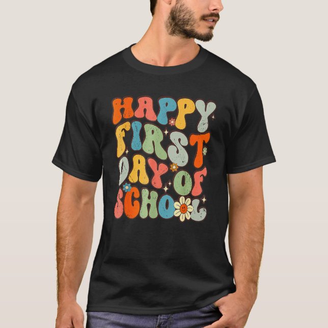Happy First Day Of School Groovy Back To School Fl T-Shirt (Front)