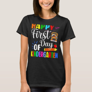 Happy First Day Of School Kindergarten Here I Come T-Shirt