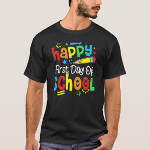 Happy First Day Of School Kindergarten Pre K Back  T-Shirt