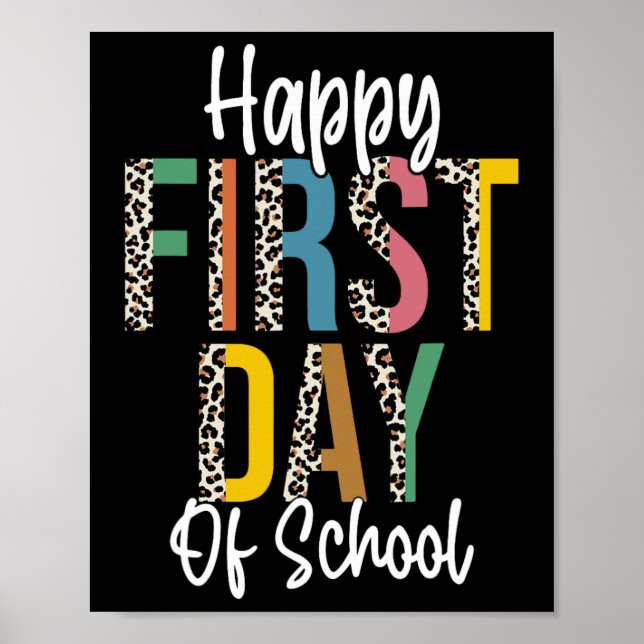 Happy First Day Of School Leopard Back To School T Poster (Front)