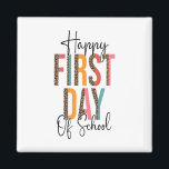 Happy First Day Of School Leopard Ck To School Tea Magnet<br><div class="desc">Happy First Day Of School Leopard Ck To School Teacher</div>