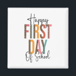 Happy First Day Of School Leopard Ck To School Tea Magnet<br><div class="desc">Happy First Day Of School Leopard Ck To School Teacher</div>