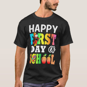 Happy First Day Of School Men Women Teachers Stude T-Shirt