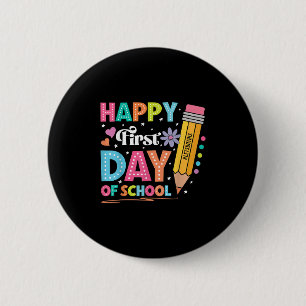 Happy First Day Of School Pencil Teacher Cute Back 2 Inch Round Button