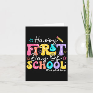 Happy First Day Of School Pencil Teacher Kids Back Card