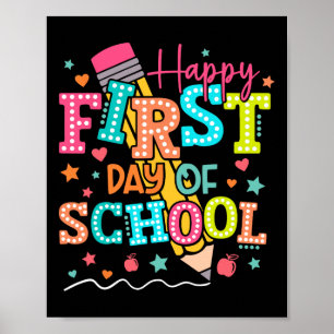 Happy First Day Of School Pencil Teacher Kids Back Poster