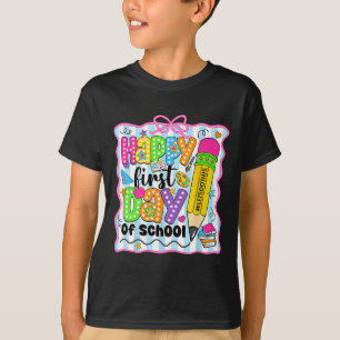 Happy First Day Of School Pencil Teacher Kids Back T-Shirt