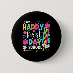 Happy First Day Of School Pencil Teacher Kids Ck T 2 Inch Round Button