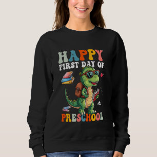 Happy First Day Of School Preschool Boys Cute Dino Sweatshirt