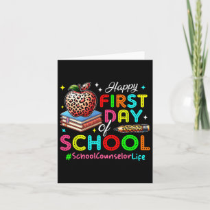 Happy First Day Of School School Counsellor Costum Card