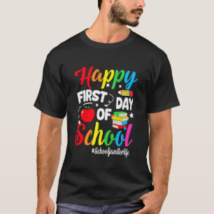 Happy First Day Of School School Janitor Life Back T-Shirt