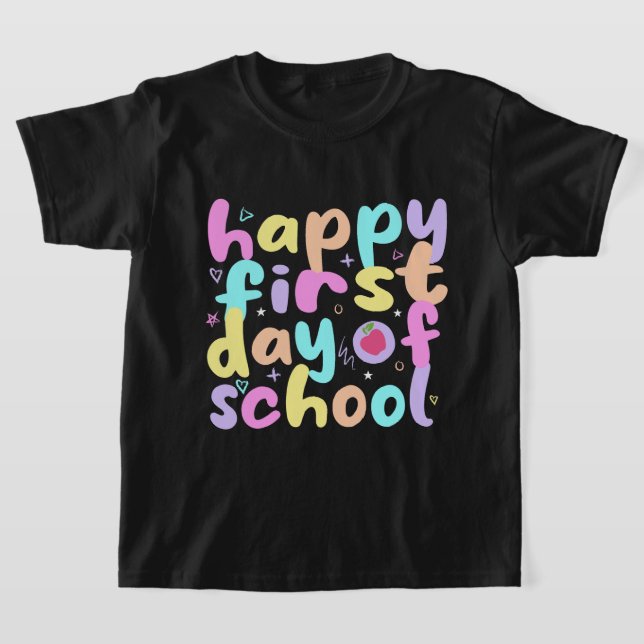 happy first day of school shirt retro  (Laydown)