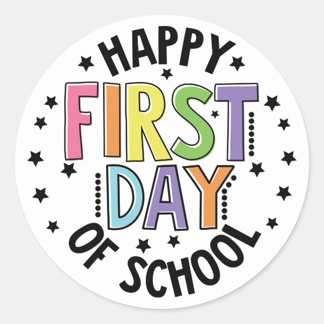 Happy First Day Of School Teacher Education Modern Classic Round Sticker (Front)