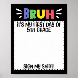 Happy First Day Of School Teacher First Day Of 5th Poster